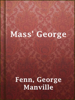 cover image of Mass' George